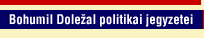 Bohumil Doležal politikai jegyzetei